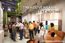 Tìm Hiểu Về Ngành Thiết Kế Nội Thất Hành Trang Trước Khi Theo Học Và Làm Nghề