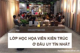 Top 3 Khóa Học Họa Viên Kiến Trúc Dạy Kỹ Năng Chuyên Sâu Trong Nghề