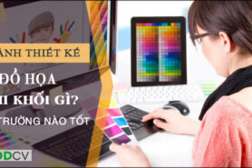Top Các Trường Đại Học Có Ngành Thiết Kế Đồ Họa Nên Học