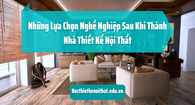 nhà thiết kế nội thất