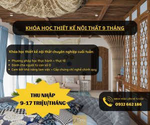 NÊN HỌC ĐẠI HỌC ĐỂ LẤY BẰNG THIẾT KẾ NỘI THẤT HAY HỌC TẠI TRUNG TÂM DẠY NGHỀ?