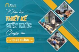 KHÓA HỌC THIẾT KẾ KIẾN TRÚC 18 THÁNG